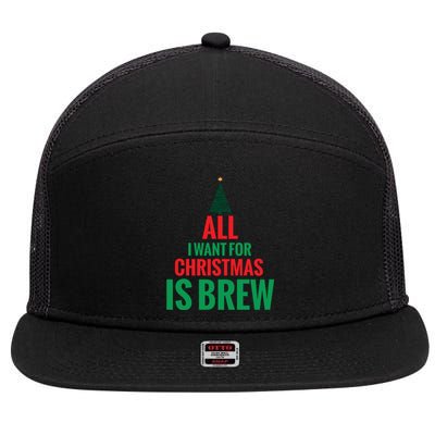 All I Want For Christmas Is Brew 7 Panel Mesh Trucker Snapback Hat