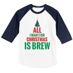 All I Want For Christmas Is Brew Baseball Sleeve Shirt