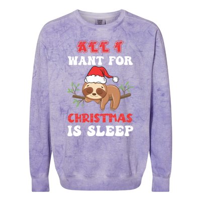 All I Want For Christmas Is Sleep Funny Quote Cool Gift Colorblast Crewneck Sweatshirt