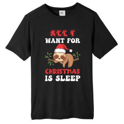 All I Want For Christmas Is Sleep Funny Quote Cool Gift Tall Fusion ChromaSoft Performance T-Shirt