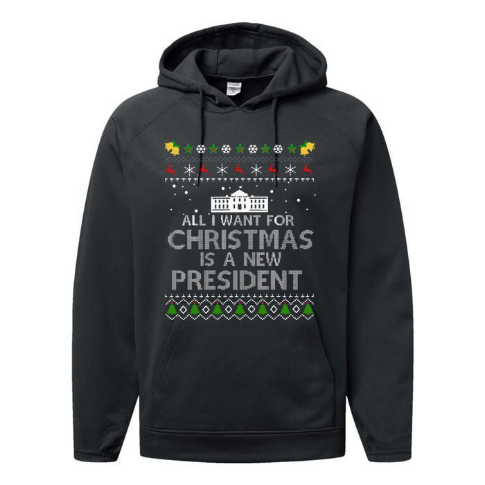 All I Want For Christmas Is A New President Ugly Performance Fleece Hoodie