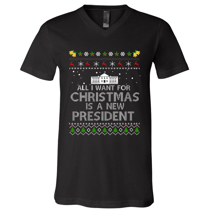 All I Want For Christmas Is A New President Ugly V-Neck T-Shirt