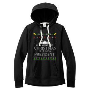 All I Want For Christmas Is A New President Ugly Women's Fleece Hoodie