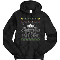 All I Want For Christmas Is A New President Ugly Tie Dye Hoodie