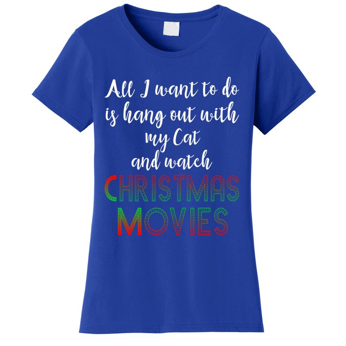 All I Want To Do Is Hang Out With My Cat Gift Women's T-Shirt