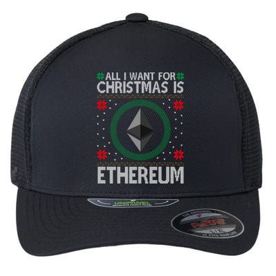 All I Want For Christmas Is Ethereum Crypto Holiday Flexfit Unipanel Trucker Cap