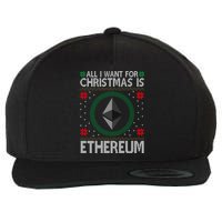 All I Want For Christmas Is Ethereum Crypto Holiday Wool Snapback Cap
