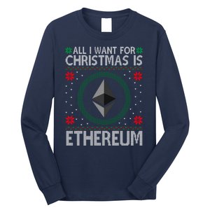 All I Want For Christmas Is Ethereum Crypto Holiday Long Sleeve Shirt