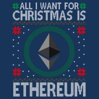 All I Want For Christmas Is Ethereum Crypto Holiday T-Shirt