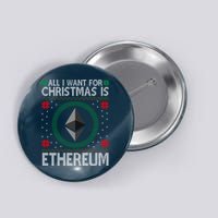 All I Want For Christmas Is Ethereum Crypto Holiday Button