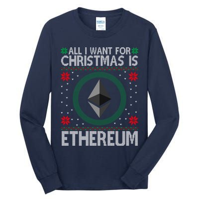All I Want For Christmas Is Ethereum Crypto Holiday Tall Long Sleeve T-Shirt