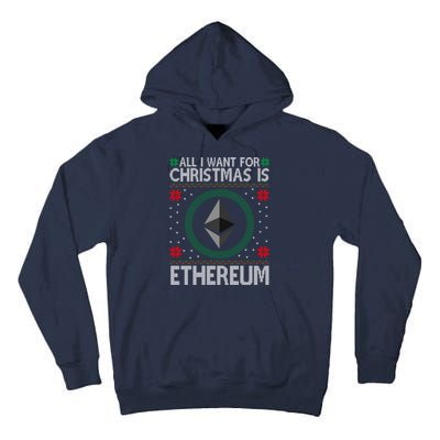 All I Want For Christmas Is Ethereum Crypto Holiday Tall Hoodie