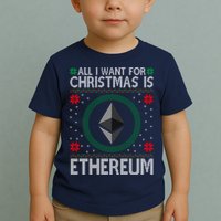 All I Want For Christmas Is Ethereum Crypto Holiday Toddler T-Shirt