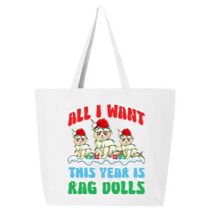 All I Want This Year Is Ragdoll Cat Wearing Christmas Hat Great Gift 25L Jumbo Tote