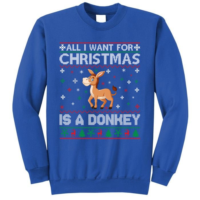 All I Want For Christmas Is A Donkey Ugly Xmas Cool Gift Sweatshirt