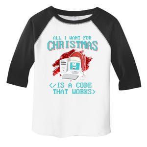 All I Want For Christmas Is A Code That Works Cool Gift Programming Gift Toddler Fine Jersey T-Shirt