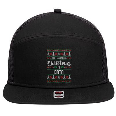 All I Want For Christmas Is Data Science Funny Gift 7 Panel Mesh Trucker Snapback Hat