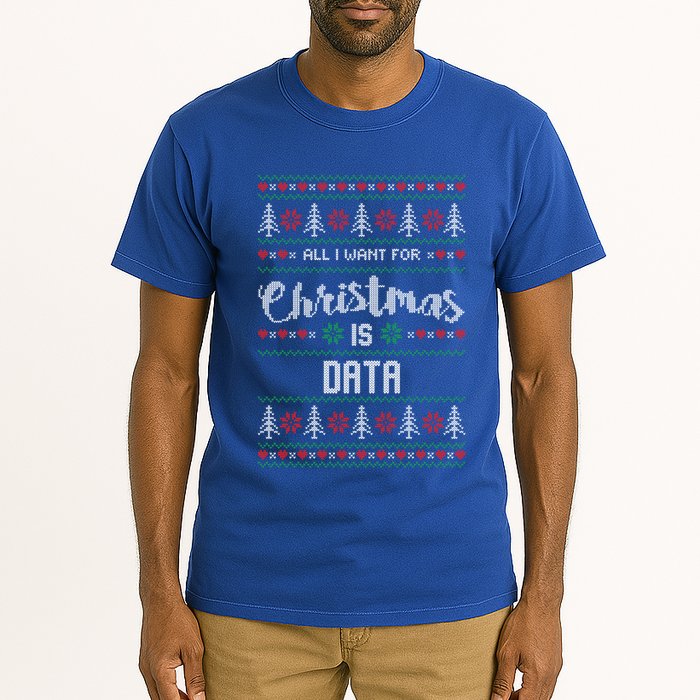 All I Want For Christmas Is Data Science Funny Gift Tall T-Shirt