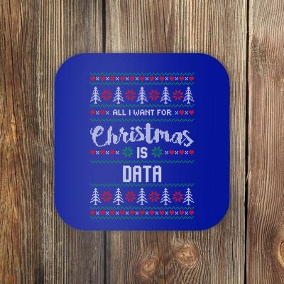 All I Want For Christmas Is Data Science Funny Gift Coaster