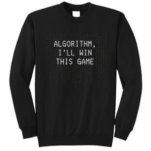 Algorithm ILl Win This Game Code Data Ai Tech Funny Sweatshirt