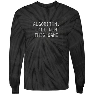 Algorithm ILl Win This Game Code Data Ai Tech Funny Tie-Dye Long Sleeve Shirt