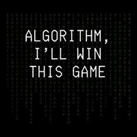 Algorithm ILl Win This Game Code Data Ai Tech Funny Tie-Dye T-Shirt
