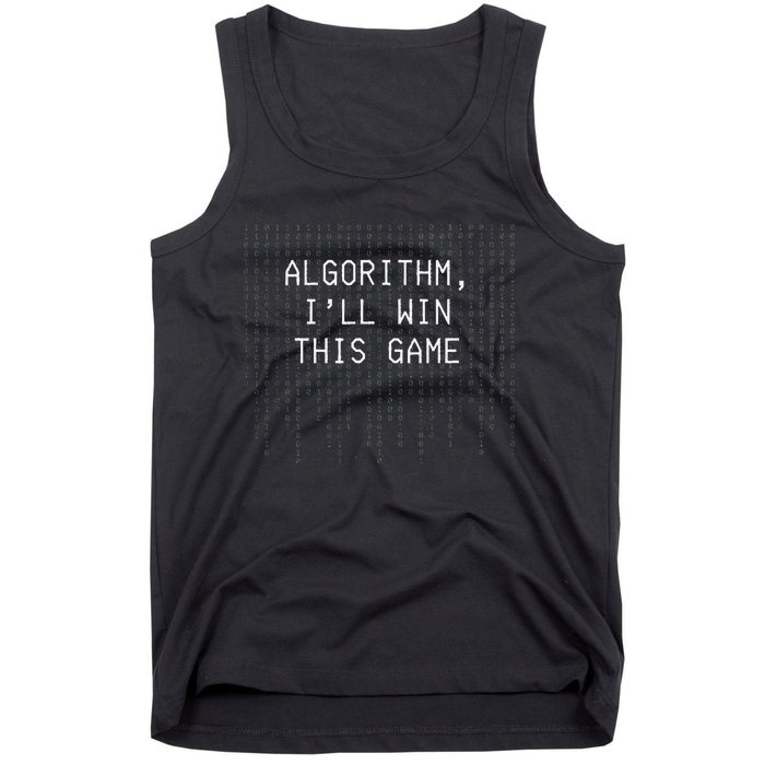 Algorithm ILl Win This Game Code Data Ai Tech Funny Tank Top