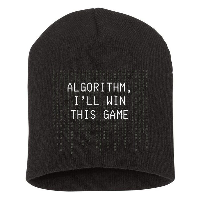 Algorithm ILl Win This Game Code Data Ai Tech Funny Short Acrylic Beanie