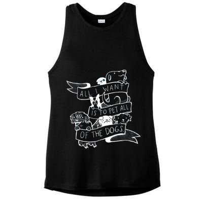 All I Want Is To Pet All Of The Dogs Ladies PosiCharge Tri-Blend Wicking Tank