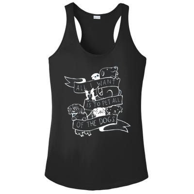 All I Want Is To Pet All Of The Dogs Ladies PosiCharge Competitor Racerback Tank