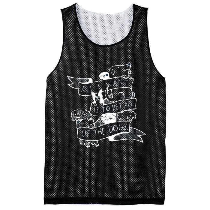 All I Want Is To Pet All Of The Dogs Mesh Reversible Basketball Jersey Tank