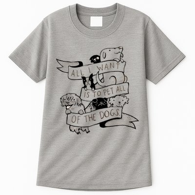 All I Want Is To Pet All Of The Dogs Tall T-Shirt