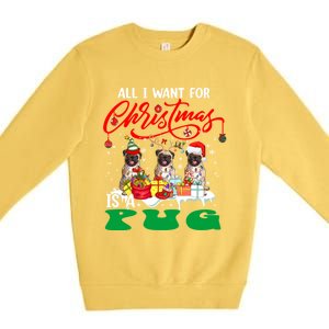 All I Want For Xmas Is A Pug Three Santa Reindeer Elf Dogs Gift Premium Crewneck Sweatshirt