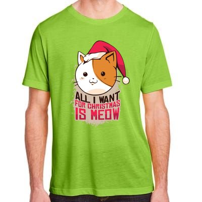 All I Want For Christmas Is Meow Funny Cat Gift Adult ChromaSoft Performance T-Shirt