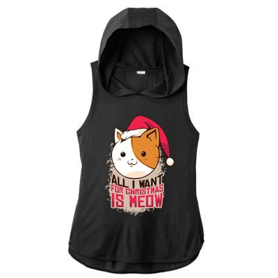 All I Want For Christmas Is Meow Funny Cat Gift Ladies PosiCharge Tri-Blend Wicking Draft Hoodie Tank