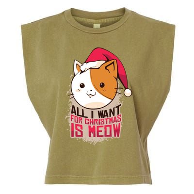 All I Want For Christmas Is Meow Funny Cat Gift Garment-Dyed Women's Muscle Tee