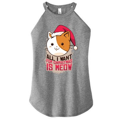 All I Want For Christmas Is Meow Funny Cat Gift Women's Perfect Tri Rocker Tank