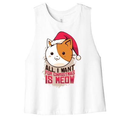 All I Want For Christmas Is Meow Funny Cat Gift Women's Racerback Cropped Tank