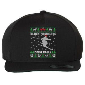 All I Want Is More Powder Ski Lover Skiing Ugly Christmas Gift Wool Snapback Cap