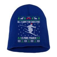 All I Want Is More Powder Ski Lover Skiing Ugly Christmas Gift Short Acrylic Beanie