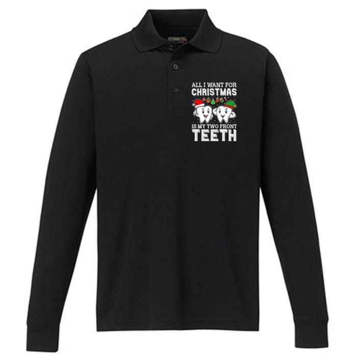 All I Want For Christmas Is My Two Front Teeth Funny Dentist Performance Long Sleeve Polo