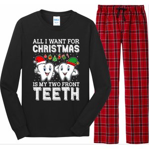 All I Want For Christmas Is My Two Front Teeth Funny Dentist Long Sleeve Pajama Set