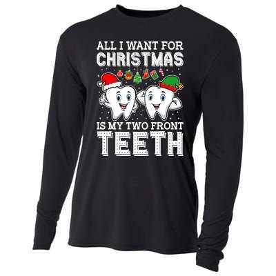 All I Want For Christmas Is My Two Front Teeth Funny Dentist Cooling Performance Long Sleeve Crew