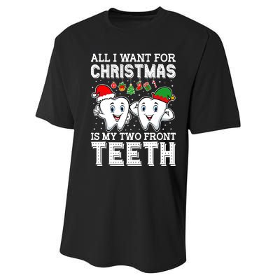 All I Want For Christmas Is My Two Front Teeth Funny Dentist Performance Sprint T-Shirt