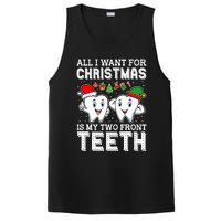 All I Want For Christmas Is My Two Front Teeth Funny Dentist PosiCharge Competitor Tank