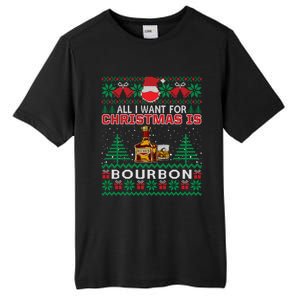 All I Want For Christmas Is Bourbon Funny Ugly Sweater Gift Great Gift Tall Fusion ChromaSoft Performance T-Shirt