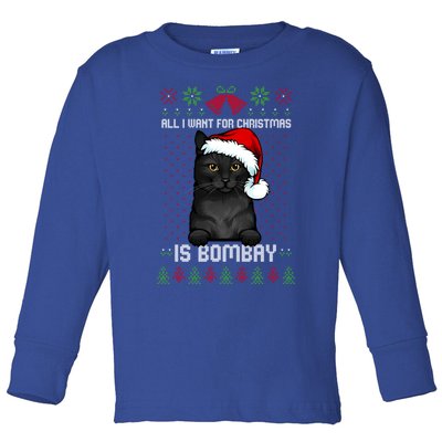 All I Want For Christmas Is Bombay Ugly Christmas Sweater Great Gift Toddler Long Sleeve Shirt