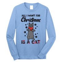 All I Want For Christmas Is Cat Xmas Meaningful Gift Long Sleeve Shirt