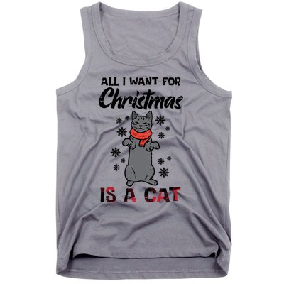 All I Want For Christmas Is Cat Xmas Meaningful Gift Tank Top