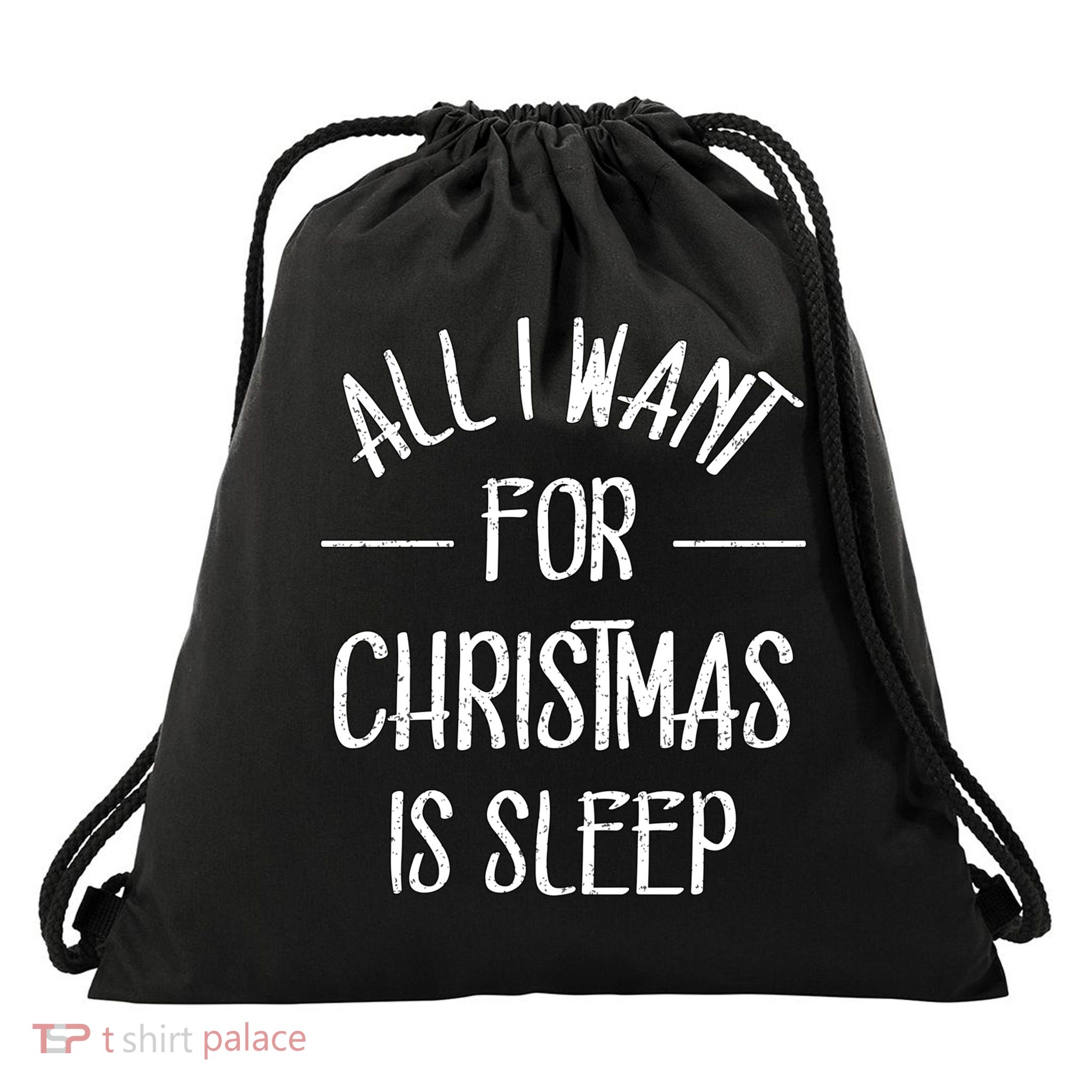 All I Want For Christmas Is Sleep Funny Tired Christmas Cool Gift Drawstring Bag